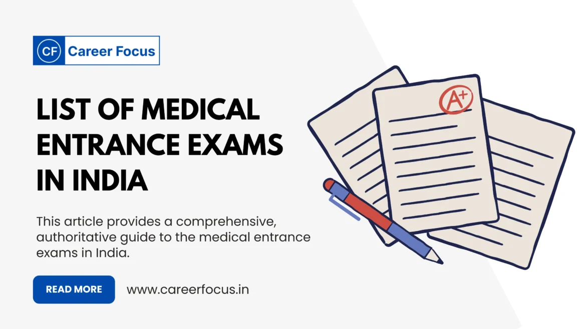 List of Medical Entrance Exams in India - 2025