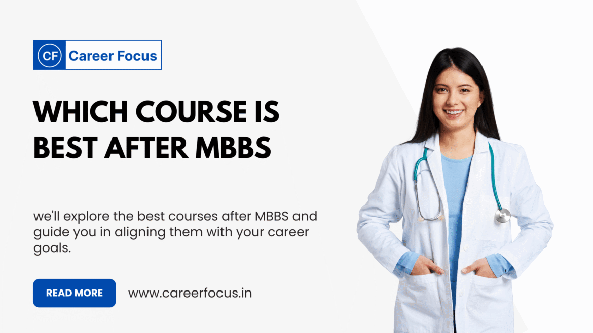 Which Course is Best After MBBS-min Which Course is Best After MBBS
